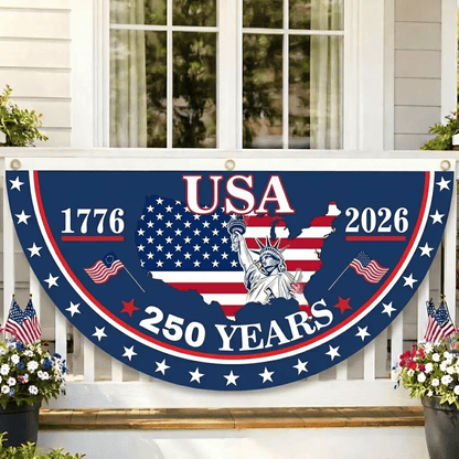 🔥LAST DAY 50% OFF US 250th Anniversary Flag Half Round Banner🦅